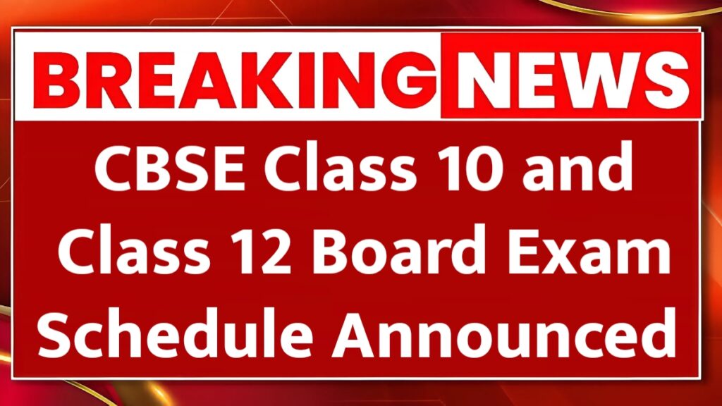 CBSE Board Exams 2026 Schedule Announced
